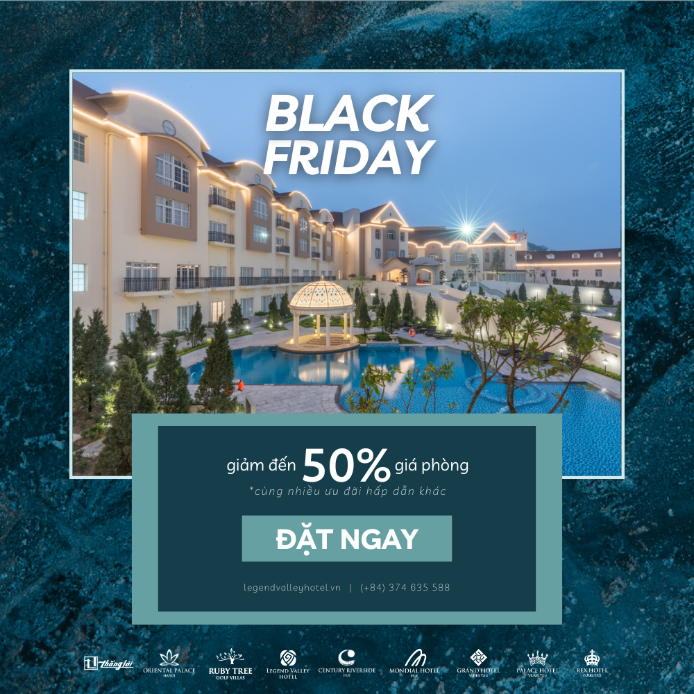 BLACK FRIDAY - ƯU ĐÃI GIẢM ĐẾN 50% GIÁ PHÒNG